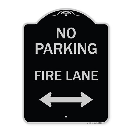 Signmission No Parking Fire Lane W/ Bidirectional Arrow Heavy-Gauge Aluminum Sign, 24" x 18", BS-1824-23738 A-DES-BS-1824-23738